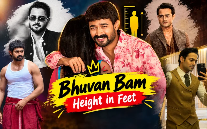 Bhuvan Bam Height in Feet, Age, Career, Girlfriend, Family and Net Worth in 2026 Bhuvan Bam Height in Feet