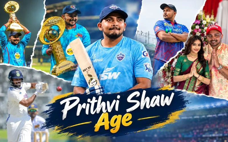 Prithvi Shaw Age 2026: Early Life, Cricket Career, IPL Journey, Records & Personal Life Prithvi Shaw Age