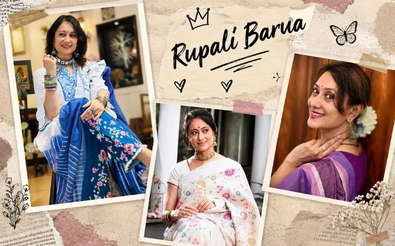 Rupali Barua Career and Fashion Journey: From Handlooms to Entrepreneurship Rupali Barua